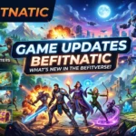 Game Updates Befitnatic latest gaming news and video game updates